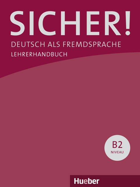 Sicher! B2 - Claudia Böschel, Susanne Wagner