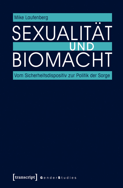 Sexualität und Biomacht - Mike Laufenberg