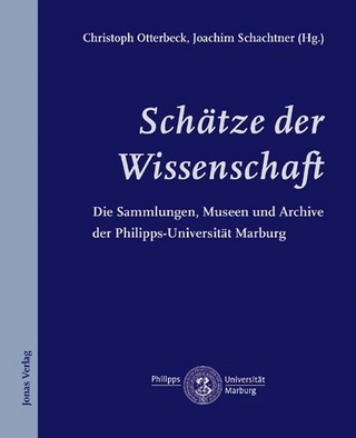 Schätze der Wissenschaft - Christoph Otterbeck; Joachim Schachtner