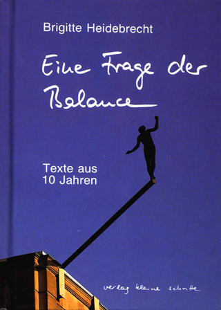 Eine Frage der Balance - Brigitte Heidebrecht; Ursula Dahm; Rainer Breuer