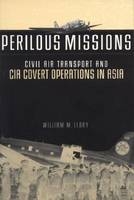 Perilous Missions - Leary William M. Leary