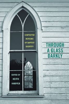 Through a Glass Darkly - Harper Keith Harper