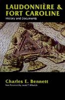 Laudonniere & Fort Caroline - Bennett Charles Bennett