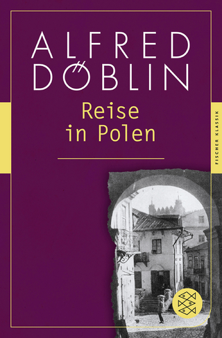 Reise in Polen - Alfred Döblin; Marion Brandt