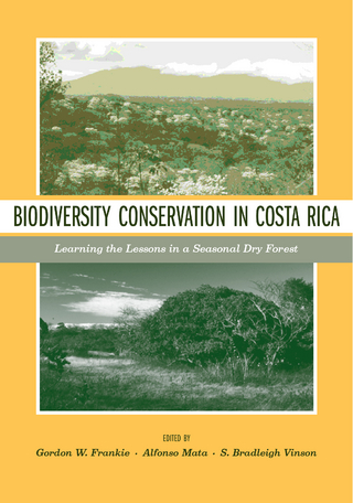 Biodiversity Conservation in Costa Rica - Gordon W. Frankie; Alfonso Mata; S. Bradleigh Vinson