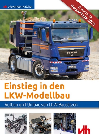 Einstieg in den LKW-Modellbau - Alexander Kalcher