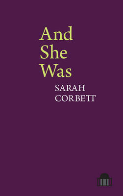 And She Was - Sarah Corbett
