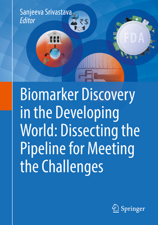 Biomarker Discovery in the Developing World: Dissecting the Pipeline for Meeting the Challenges - Sanjeeva Srivastava