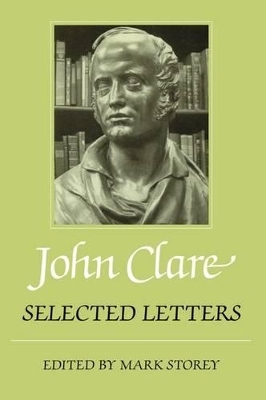 Selected Letters - John Clare; Mark Storey