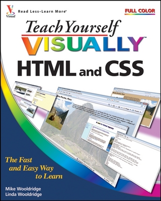 Teach Yourself VISUALLY HTML and CSS - Mike Wooldridge; Linda Wooldridge