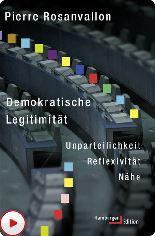 Demokratische Legitimität - Pierre Rosanvallon