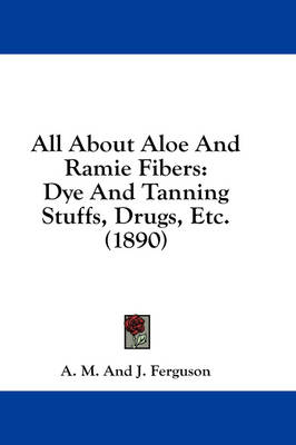 All About Aloe And Ramie Fibers - 