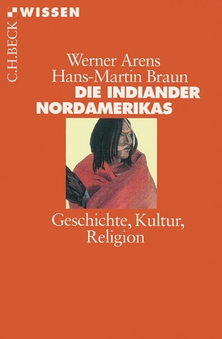 Die Indianer Nordamerikas - Werner Arens; Hans-Martin Braun