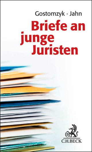 Briefe an junge Juristen - Tobias Gostomzyk; Joachim Jahn