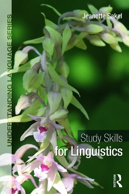 Study Skills for Linguistics (Understanding Language), Sakel 9780415720465**
