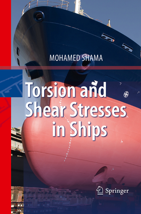 Torsion and Shear Stresses in Ships - Mohamed Shama