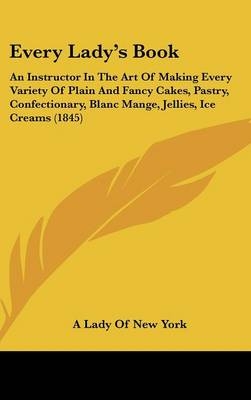 Every Lady's Book -  A Lady Of New York