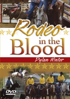 Rodeo in the Blood - Dylan Winter