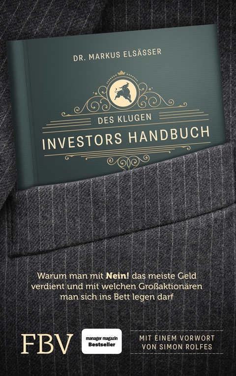 Des klugen Investors Handbuch - Markus Elsässer
