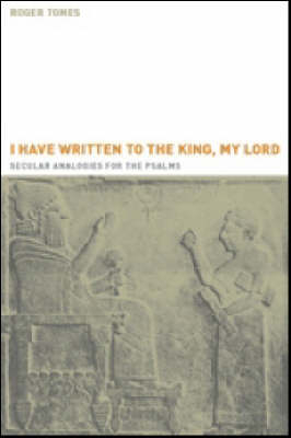 I Have Written to the King, My Lord - Roger Tomes