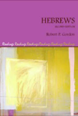 Hebrews, Second Edition - Robert P. Gordon