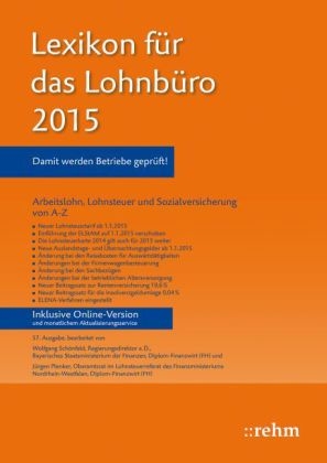 Lexikon für das Lohnbüro 2015 - Wolfgang Schönfeld, Jürgen Plenker