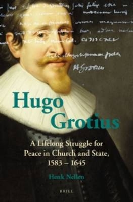 Hugo Grotius - Henk J.M. Nellen