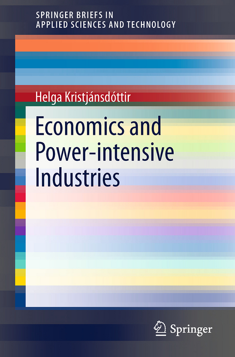 Economics and Power-intensive Industries - Helga Kristjánsdóttir