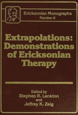 Extrapolations - Stephen R. Lankton; Jeffrey K. Zeig
