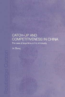 Catch-Up and Competitiveness in China - Jin Zhang