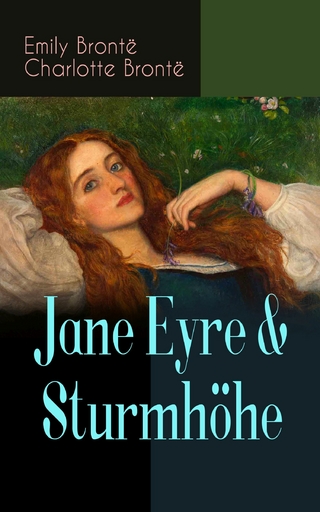 Jane Eyre & Sturmhöhe - Emily Brontë; Charlotte Brontë