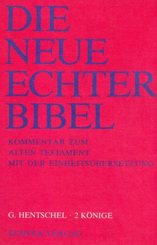 Die Neue Echter-Bibel. Kommentar / Kommentar zum Alten Testament mit Einheitsübersetzung / 2 Könige - Georg Hentschel; Josef G Plöger; Josef Schreiner