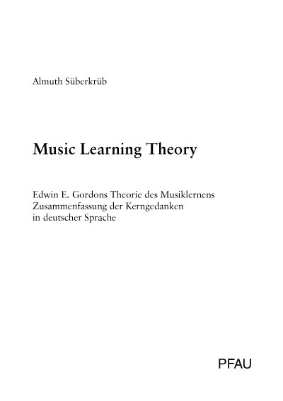 Music Learning Theory - Almuth Süberkrüb