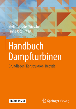 Handbuch Dampfturbinen - Stefan aus der Wiesche; Franz Joos