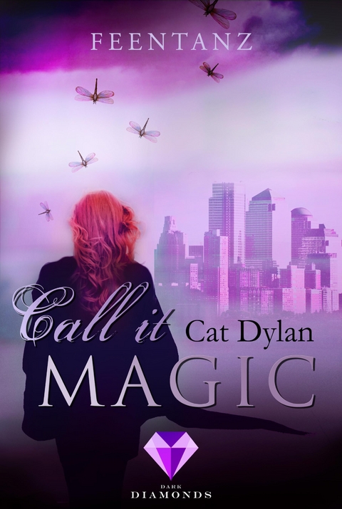 Call it magic 2: Feentanz - Cat Dylan, Laini Otis