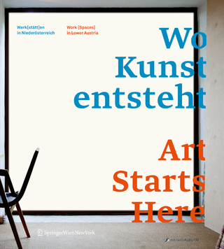 Wo Kunst entsteht. Art Starts Here - Land Niederösterreich