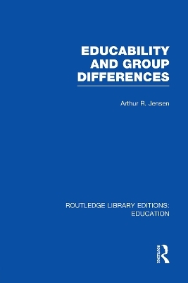 Educability and Group Differences - Arthur Jensen