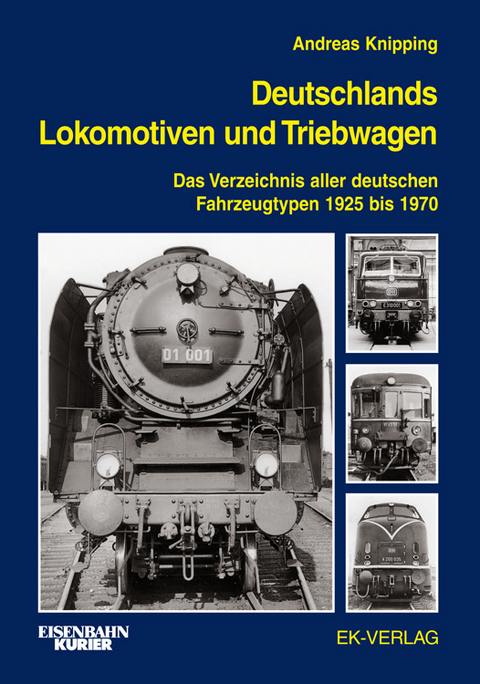 Deutschlands Lokomotiven und Triebwagen - Andreas Knipping