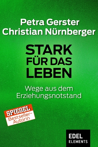 Stark für das Leben - Petra Gerster; Christian Nürnberger