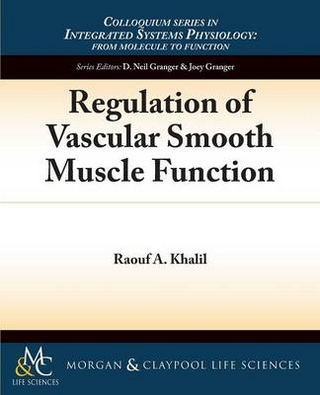 Regulation of Vascular Smooth Muscle Function - Raouf A. Khalil