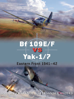 Bf 109E/F vs Yak-1/7 - Dmitriy Khazanov; Aleksander Medved