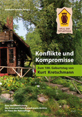 Konflikte und Kompromisse. Zum 100. Geburtstag von Kurt Kretschmann. - Gebhard Schultz