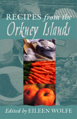 Recipes from the Orkney Islands - 