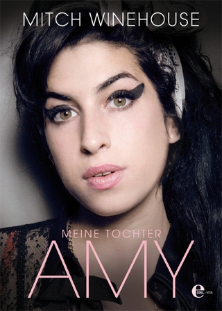 Meine Tochter Amy - Mitch Winehouse
