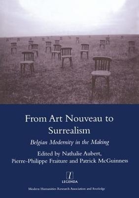 From Art Nouveau to Surrealism - Nathalie Aubert; Pierre-Philippe Fraiture; Patrick McGuinness