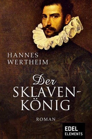 Der Sklavenkönig - Hannes Wertheim