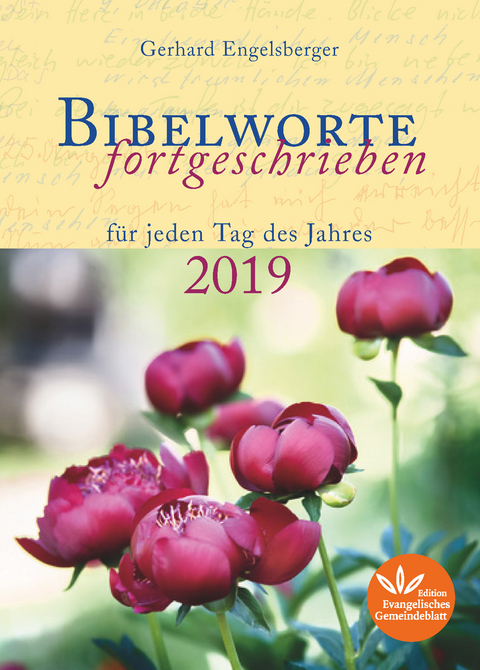 Bibelworte fortgeschrieben 2019 - Engelsberger Gerhard