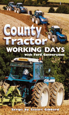 County Tractor Working Days - Stuart Gibbard