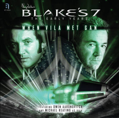 "Blake's 7" - Ben Aaronovitch