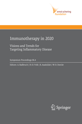 Immunotherapy in 2020 - Andreas Radbruch; Hans-Dieter Volk; Khusru Asadullah; Wolf-Dietrich Döcke